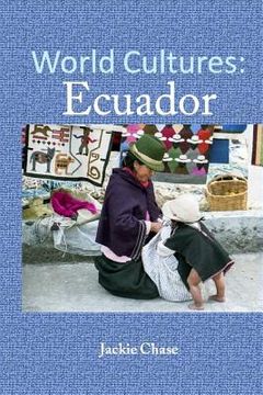 portada World Cultures: Ecuador (en Inglés)