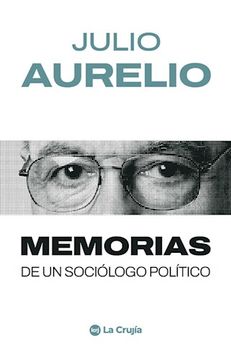portada Memorias de un Sociologo Politico