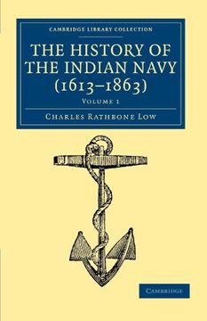 portada The History of the Indian Navy (1613–1863) 2 Volume Set: The History of the Indian Navy (1613-1863) - Volume 1 (Cambridge Library Collection - Naval and Military History) (en Inglés)