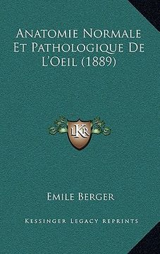 portada Anatomie Normale Et Pathologique De L'Oeil (1889) (in French)