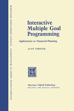 portada Interactive Multiple Goal Programming: Applications to Financial Planning (en Inglés)