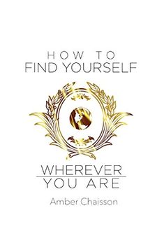 portada How to Find Yourself Wherever You Are