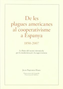 portada De Les Plagues Americanes Al Cooperativisme A Espanya 1850 - 2007