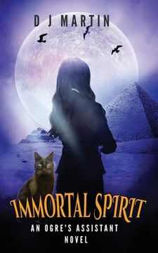 portada Immortal Spirit: An Ogre's Assistant Novel (in English)