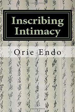 portada Inscribing Intimacy: The Fading Writing Tradition of Nüshu 