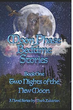 portada Moon Phase Bedtime Stories: Book One: Two Nights of the new Moon (en Inglés)