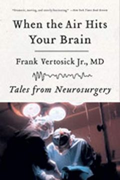 portada When the air Hits Your Brain: Tales From Neurosurgery (in English)