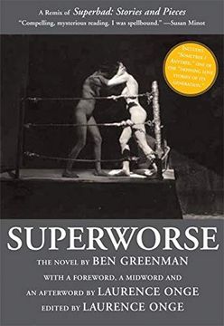 portada Superworse: The Novel: A Remix of Superbad: Stories and Pieces (en Inglés)