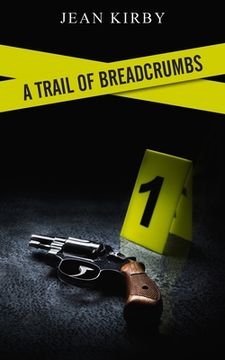 portada A Trail of Breadcrumbs (in English)