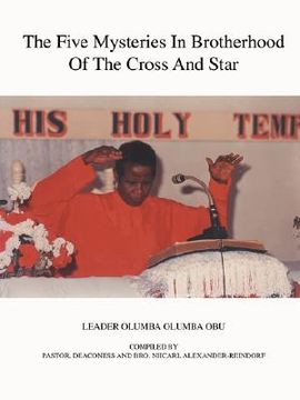 portada the five mysteries in brotherhood of the cross and star (en Inglés)