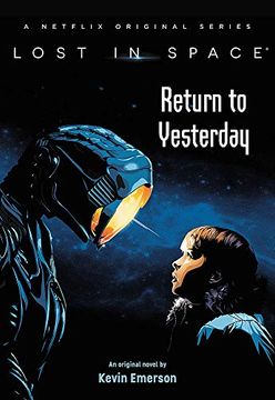 portada Lost in Space: Return to Yesterday (en Inglés)