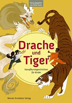 portada Drache und Tiger: Kampfkunstgeschichten für Kinder (en Alemán)