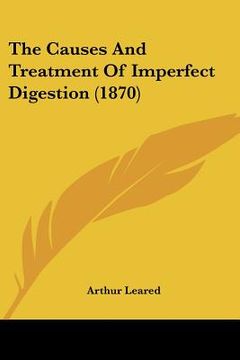 portada the causes and treatment of imperfect digestion (1870)