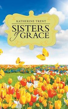 portada Sisters of Grace (en Inglés)