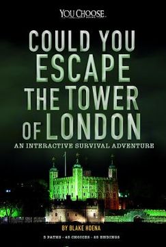 portada Could You Escape the Tower of London?: An Interactive Survival Adventure