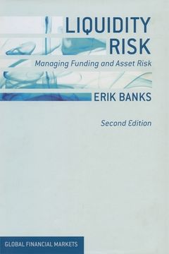 portada Liquidity Risk: Managing Funding and Asset Risk