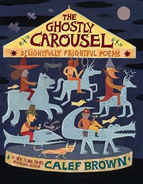 portada The Ghostly Carousel: Delightfully Frightful Poems (in English)