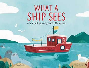 portada What a Ship Sees: A Fold-Out Journey Across the Ocean
