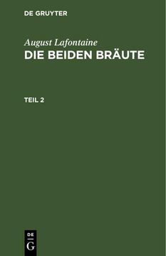 portada August Lafontaine: Die Beiden Bräute. Teil 2 (in German)