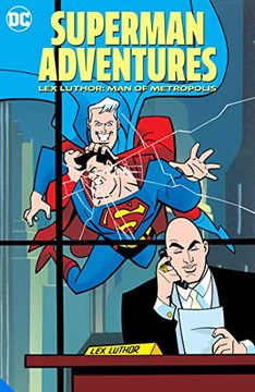 portada Superman Adventures: Lex Luthor, man of Metropolis