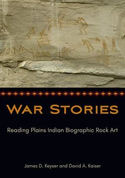 portada War Stories: Reading Plains Indian Biographic Rock art (in English)