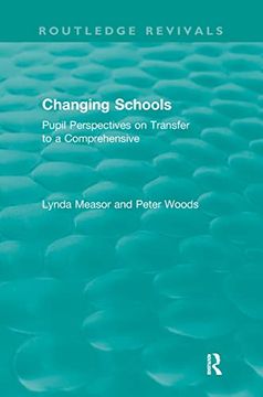 portada Changing Schools (Routledge Revivals) (in English)