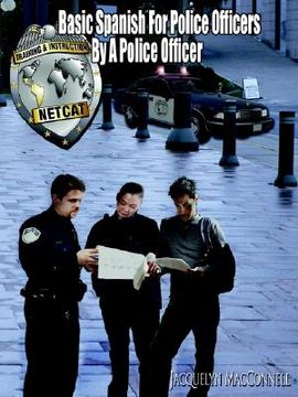 portada basic spanish for police officers by a police officer