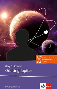 portada Orbiting Jupiter: Buch Inkl. Wortschatztrainer für Smartphone und Tablet (Klett English Readers)