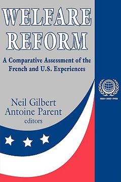 portada welfare reform: a comparative assessment of the french and u.s. experiences (in English)