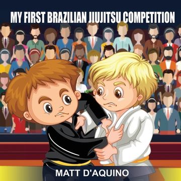 portada My First Brazilian Jiujitsu Competition (en Inglés)