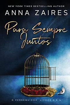portada Para Sempre Juntos: O Perseguidor: Livros 3 e 4 (in Portuguese)