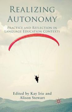 portada Realizing Autonomy: Practice and Reflection in Language Education Contexts (en Inglés)