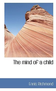 portada the mind of a child (en Inglés)