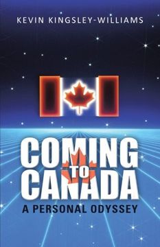 portada Coming to Canada: A Personal Odyssey (in English)
