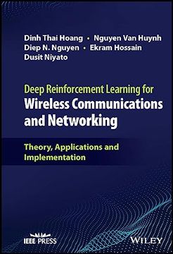 portada Deep Reinforcement Learning for Wireless Communications and Networking: Theory, Applications and Implementation (en Inglés)