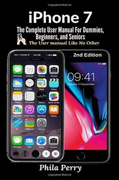portada Iphone 7: The Complete User Manual for Dummies, Beginners, and Seniors (The User Manual Like no Other) 2nd Edition