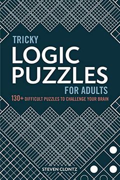 portada Tricky Logic Puzzles for Adults: 130+ Difficult Puzzles to Challenge Your Brain (in English)