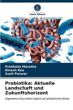 portada Probiotika: Aktuelle Landschaft und Zukunftshorizont (in German)