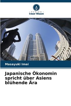 portada Japanische Ökonomin spricht über Asiens blühende Ära (in German)