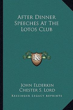 portada after dinner speeches at the lotos club (en Inglés)