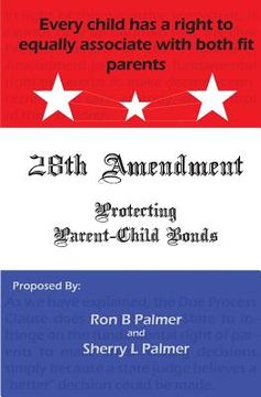 portada Protecting Parent-Child Bonds: The 28th Amendment (en Inglés)