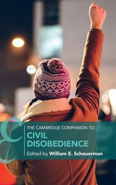 portada The Cambridge Companion to Civil Disobedience (Cambridge Companions to Philosophy) (en Inglés)