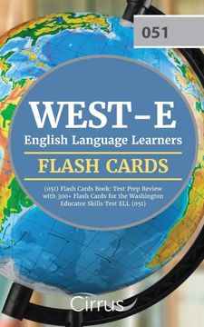 portada West-E English Language Learners (051) Flash Cards Book: Test Prep Review With 300+ Flashcards for the Washington Educator Skills Test ell (051) Exam (en Inglés)