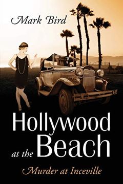 portada Hollywood at the Beach: Murder at Inceville (en Inglés)