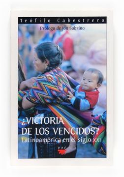 portada ¿Victoria de los vencidos?: Latinoamérica en el siglo XXI (GP Actualidad)