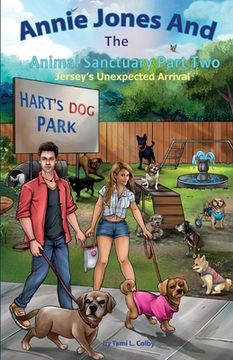 portada Annie Jones And The Animal Sanctuary Part Two, Jersey's Unexpected Arrival