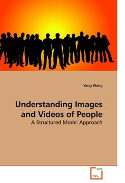 portada Understanding Images and Videos of People: A Structured Model Approach