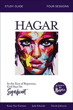 portada Known by Name: Hagar: In the Face of Rejection, god Says i'm Significant (en Inglés)