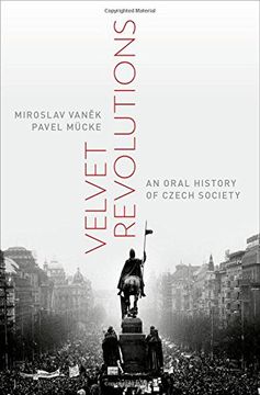 portada Velvet Revolutions: An Oral History of Czech Society (Oxford Oral History Series) (en Inglés)