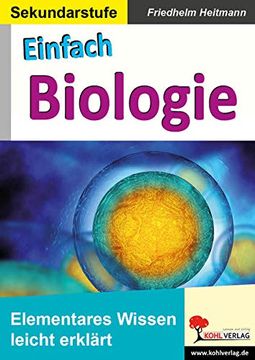 portada Einfach Biologie: Elementares Wissen Leicht Erklärt (en Alemán)